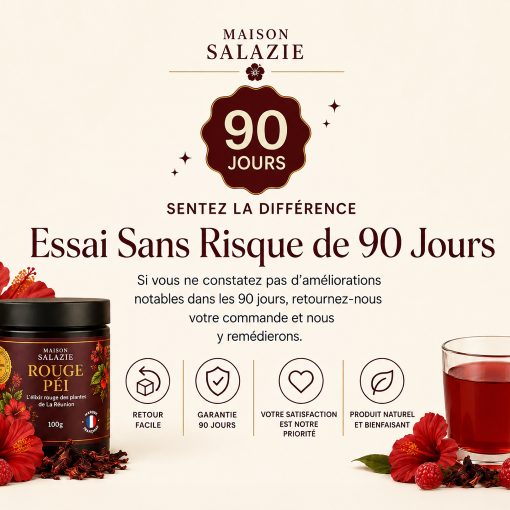 Essai sans risque de 90 jours : Rouge Péi Maison Salazie, garantie satisfait ou remboursé.