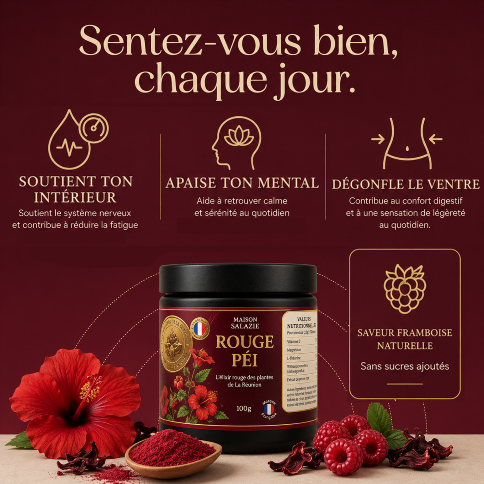 Sentez-vous bien chaque jour : Rouge Péi soutient l'intérieur, apaise le mental et dégonfle le ventre.